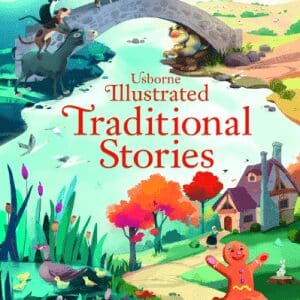 Usborne Illustrated Traditional Stories Book